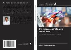 Обложка Un marco estratégico omnicanal