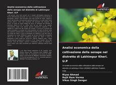 Bookcover of Analisi economica della coltivazione della senape nel distretto di Lakhimpur Kheri. U.P