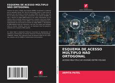 Couverture de ESQUEMA DE ACESSO MÚLTIPLO NÃO ORTOGONAL