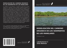 Capa do livro de MODELIZACIÓN DEL CARBONO ORGÁNICO EN LOS SEDIMENTOS DE LOS MANGLARES 