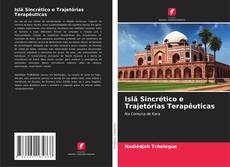 Capa do livro de Islã Sincrético e Trajetórias Terapêuticas 