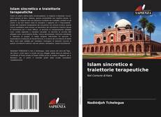 Copertina di Islam sincretico e traiettorie terapeutiche