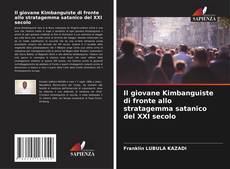 Portada del libro de Il giovane Kimbanguiste di fronte allo stratagemma satanico del XXI secolo