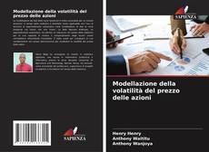 Capa do livro de Modellazione della volatilità del prezzo delle azioni 