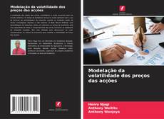 Buchcover von Modelação da volatilidade dos preços das acções