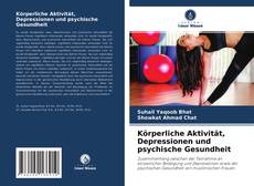 Bookcover of Körperliche Aktivität, Depressionen und psychische Gesundheit