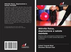 Capa do livro de Attività fisica, depressione e salute mentale 