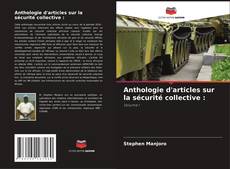 Capa do livro de Anthologie d'articles sur la sécurité collective : 