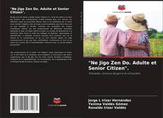 Capa do livro de "Ne Jigo Zen Do. Adulte et Senior Citizen". 