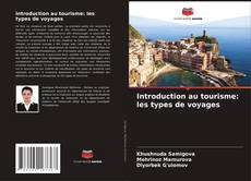 Introduction au tourisme: les types de voyages kitap kapağı