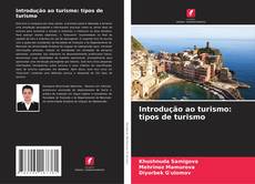 Borítókép a  Introdução ao turismo: tipos de turismo - hoz