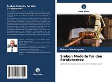 Capa do livro de Sieben Modelle für den Strafprozess: 