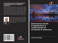 Copertina di Governance locale Progettazione e realizzazione di un'azione di advocacy