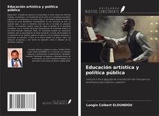 Couverture de Educación artística y política pública