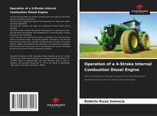 Operation of a 4-Stroke Internal Combustion Diesel Engine的封面