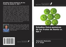 Portada del libro de Estudios físico-químicos de los frutos de Aonla cv. NA-7