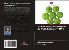 Buchcover von Études physico-chimiques du fruit d'Aonla cv. NA-7