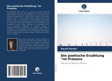 Capa do livro de Die poetische Erzählung "im Präsens 