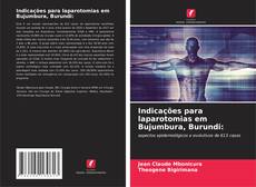 Indicações para laparotomias em Bujumbura, Burundi: kitap kapağı