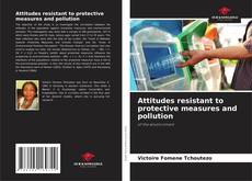 Attitudes resistant to protective measures and pollution的封面