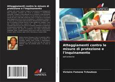 Bookcover of Atteggiamenti contro le misure di protezione e l'inquinamento