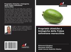 Bookcover of Proprietà chimiche e biologiche della Feijoa sellowiana marocchina