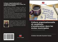 Copertina di Culture organisationnelle et conditions d'amélioration dans les écoles municipales