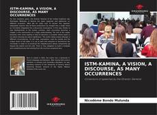 Обложка ISTM-KAMINA, A VISION, A DISCOURSE, AS MANY OCCURRENCES
