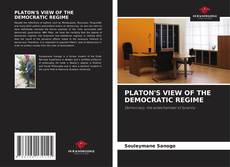 PLATON'S VIEW OF THE DEMOCRATIC REGIME的封面