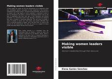 Making women leaders visible的封面