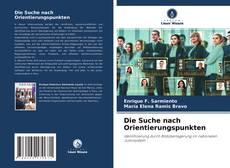 Bookcover of Die Suche nach Orientierungspunkten