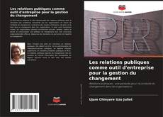 Les relations publiques comme outil d'entreprise pour la gestion du changement kitap kapağı