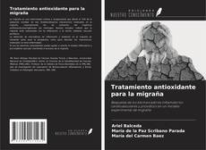 Capa do livro de Tratamiento antioxidante para la migraña 
