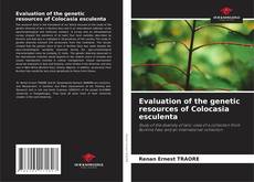 Evaluation of the genetic resources of Colocasia esculenta kitap kapağı
