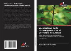 Bookcover of Valutazione delle risorse genetiche di Colocasia esculenta