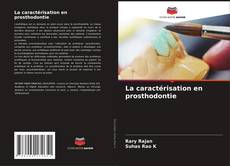 Buchcover von La caractérisation en prosthodontie