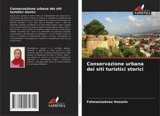 Capa do livro de Conservazione urbana dei siti turistici storici 