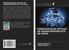 Couverture de MONOCRISTALES ÓPTICOS DE PARANITROFENOLATO DE SODIO