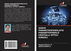 Portada del libro de SODIO PARANITROFENOLATO PARANITOFENOLO CRISTALLI OTTICI SINGOLI