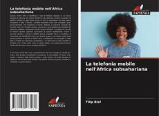 Buchcover von La telefonia mobile nell'Africa subsahariana