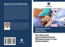 Buchcover von Die Rolle des zahnmedizinischen Hilfspersonals in der Zahnmedizin