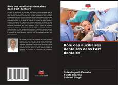 Capa do livro de Rôle des auxiliaires dentaires dans l'art dentaire 