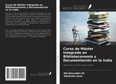 Curso de Máster Integrado en Biblioteconomía y Documentación en la India的封面