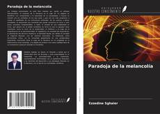 Buchcover von Paradoja de la melancolía