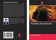 Paradoxo da melancolia的封面