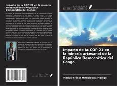 Buchcover von Impacto de la COP 21 en la minería artesanal de la República Democrática del Congo