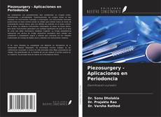 Buchcover von Piezosurgery - Aplicaciones en Periodoncia