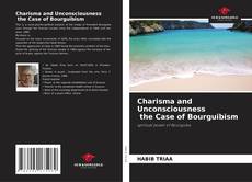 Borítókép a  Charisma and Unconsciousness the Case of Bourguibism - hoz