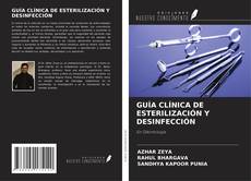 Couverture de GUÍA CLÍNICA DE ESTERILIZACIÓN Y DESINFECCIÓN