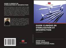 Couverture de GUIDE CLINIQUE EN STÉRILISATION ET DÉSINFECTION